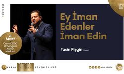 Ramazan Etkinliklerine Yasin Pişgin Konuk Oluyor