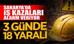 Sakarya’da İş Kazaları Alarm Veriyor: 3 Günde 18 Yaralı