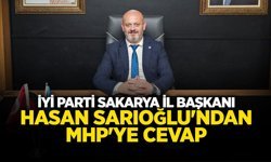 İYİ Parti Sakarya İl Başkanı Sarıoğlu'ndan MHP'ye Cevap