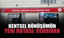 Kentsel Dönüşümün Yeni Rotası: Serdivan
