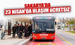 Sakarya’da 23 Nisan'da Ulaşım Ücretsiz