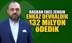 Başkan Enes Zengin: “Enkaz Devraldık, 132 Milyon Ödedik”