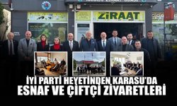 İYİ Parti Heyetinden Karasu’da Esnaf ve Çiftçi Ziyaretleri
