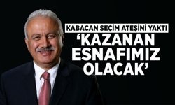 Kabacan: “Kazanan Esnafımız Olacak”