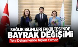 Sağlık Bilimleri Fakültesi’nde Bayrak Değişimi