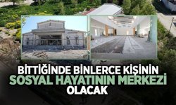 Bittiğinde Binlerce Kişinin Sosyal Hayatının Merkezi Olacak