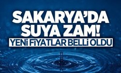 Sakarya’da Suya Zam! Yeni Fiyatlar Belli Oldu