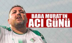 Baba Murat'ın Baba Acısı!