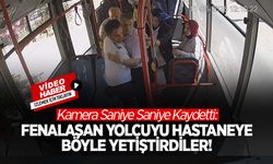 Fenalaşan Yolcuyu Hastaneye Böyle Yetiştirdiler!