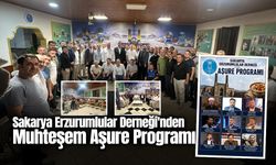 Sakarya Erzurumlular Derneği'nden Muhteşem Aşure Programı