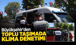 Büyükşehir'den Toplu Taşımada Klima Denetimi