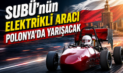 SUBÜ’nün Elektrikli Aracı Polonya’da Yarışacak