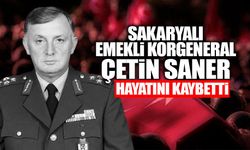 Kaynarcalı Emekli Korgeneral Çetin Saner Hayatını Kaybetti