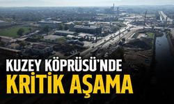 Kuzey Köprüsü’nde Kritik Aşamaya Geçildi
