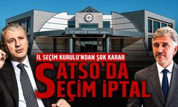 İl Seçim Kurulu'ndan Şok Karar: SATSO’da Seçim İptal Edildi!