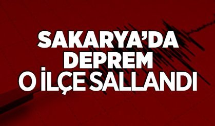 Sakarya Hendek'te Deprem!