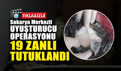 Sakarya Merkezli Uyuşturucu Operasyonu!