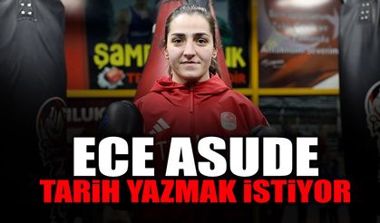 Ece Asude Tarih Yazmak İstiyor!