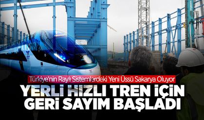 Yerli Hızlı Tren İçin Geri Sayım Başladı!