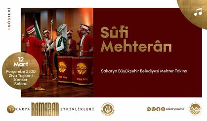 Ramazan Kültür Sanat Takvimi Sufi Mehteran Gösterisiyle Devam