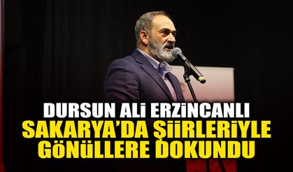 Dursun Ali Erzincanlı Sakarya’da Gönüllere Dokundu