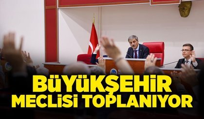 Büyükşehir Meclisi Toplanıyor: 74 Madde...
