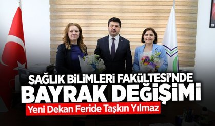 Sağlık Bilimleri Fakültesi’nde Bayrak Değişimi