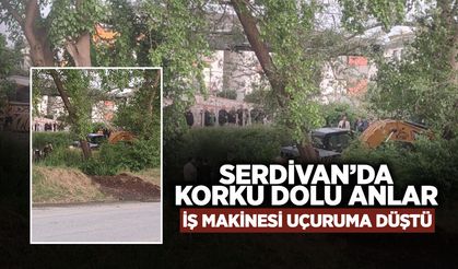 Serdivan’da Korku Dolu Anlar: İş Makinesi Uçuruma Düştü