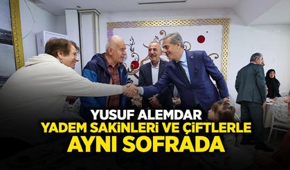 Yusuf Alemdar YADEM Sakinleri ve Çiftlerle Aynı Sofrada