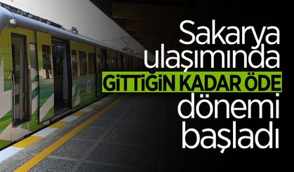 Sakarya'da ‘Gittiğin Kadar Öde’ Dönemi Başladı