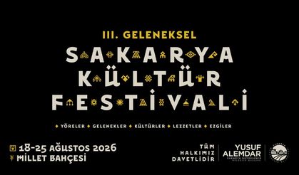 Sakarya’nın Kültür Festivali Başlıyor