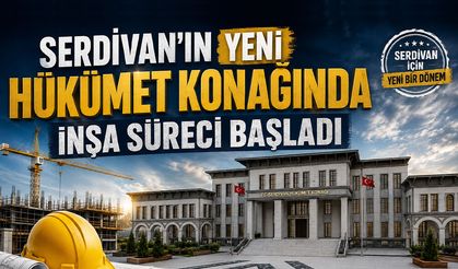 Serdivan’ın Yeni Hükümet Konağında İnşa Süreci Başladı