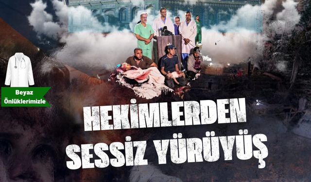 Hekimlerden Sessiz Yürüyüş İnisiyatifi