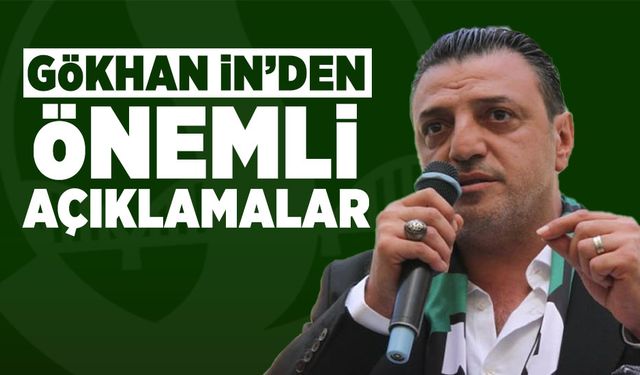 Sakaryaspor Başkanı Gökhan İn’den Önemli Açıklamalar