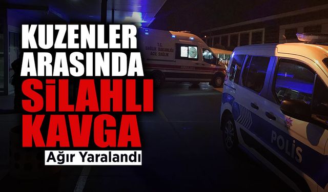 Kuzenler Arasında Kavga! Ağır Yaralandı...