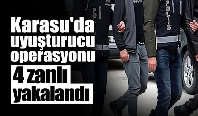 Karasu'da Uyuşturucu Operasyonu: 4 Kişi Yakalandı