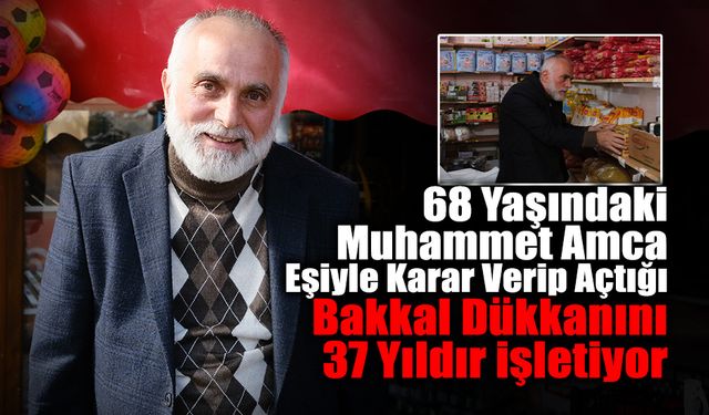 Eşiyle Karar Verip Açtığı Bakkal Dükkanını 37 Yıldır İşletiyor