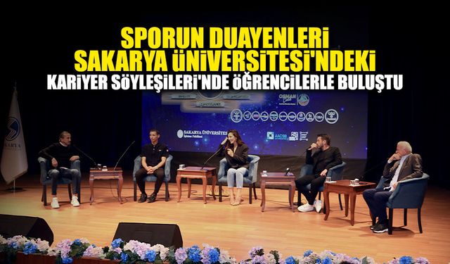 Sporun Duayenleri SAÜ'deki Kariyer Söyleşileri'nde Öğrencilerle Buluştu