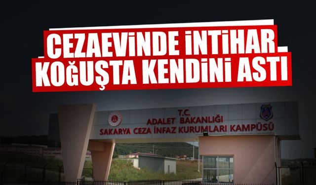 Cezaevinde Canına Kıydı!