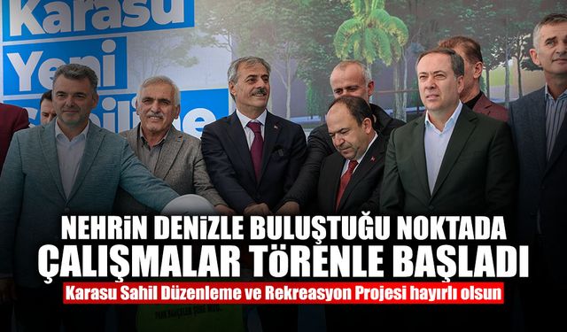 Nehrin Denizle Buluştuğu Noktada Çalışmalar Törenle Başladı