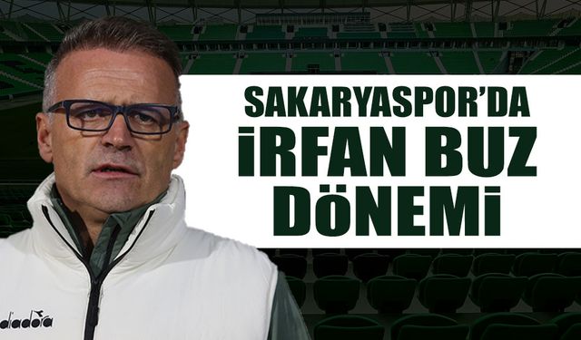 Sakaryaspor'un Yeni Teknik Direktörü İrfan Buz Oldu