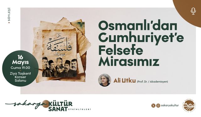 ‘Osmanlı’dan Cumhuriyet’e Felsefe Mirasımız’ Söyleşisi Ziya Taşkent’te