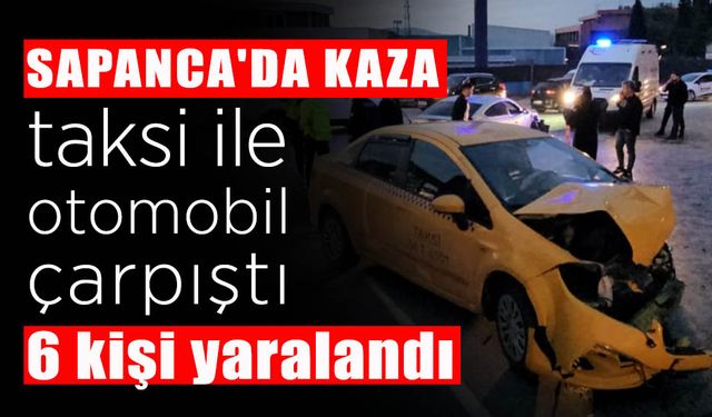 Sapanca'da Kaza: 6 Yaralı