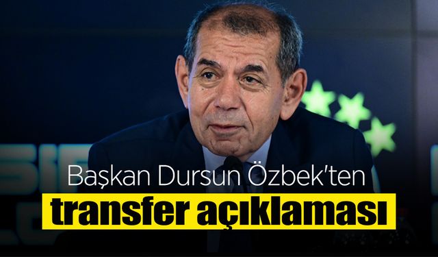 Dursun Özbek'ten Transfer Açıklaması