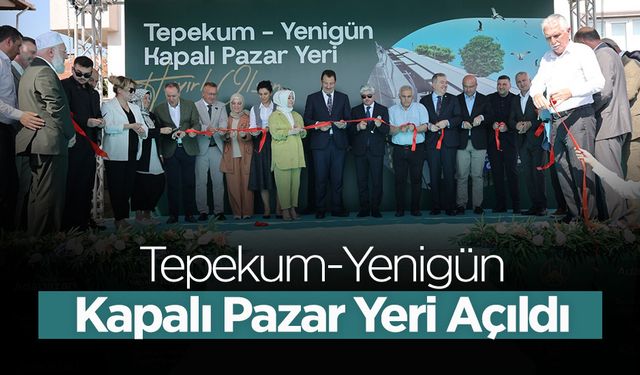 Tepekum-Yenigün Kapalı Pazar Yeri Açıldı