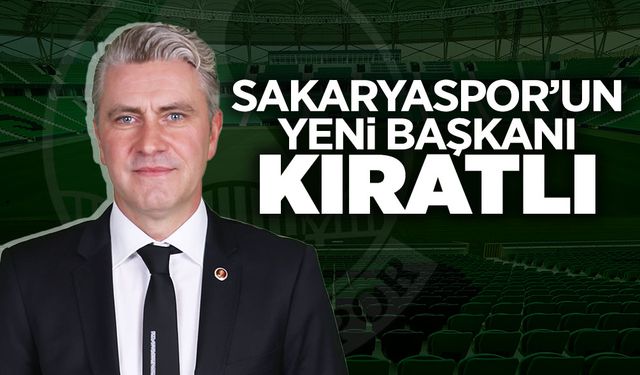 Sakaryaspor'un Yeni Başkanı Muhammet Kıratlı