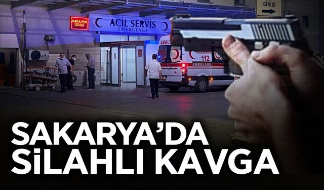 Sakarya'da Silahlı Kavga!