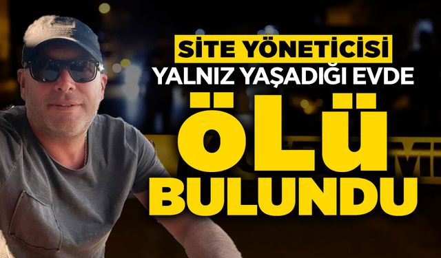 Serdivan'da Yalnız Yaşadığı Evde Ölü Bulundu