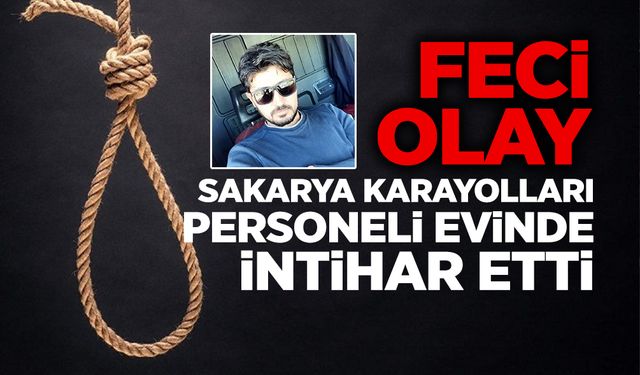 Sakarya Karayolları Personeli Evinde Kendini Astı
