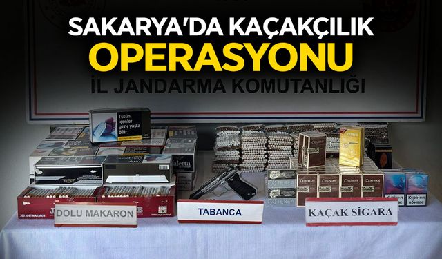 Sakarya'da Kaçakçılık Operasyonu